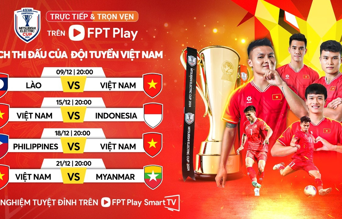 Lịch thi đấu của tuyển Việt Nam tại AFF Cup 2024 mới nhất